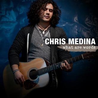 Chris medina-What Are Words