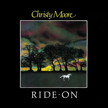 爱尔兰民谣Ride On – Christy Moore 天堂在左 肉身在右  第1张