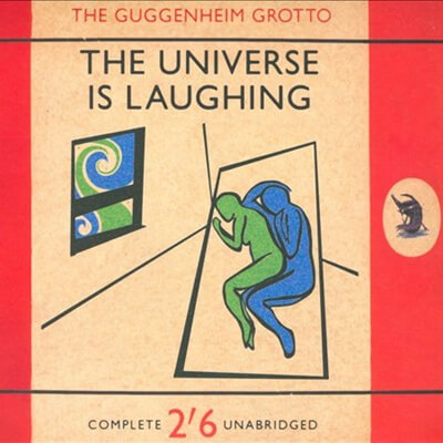 The Universe Is Laughing